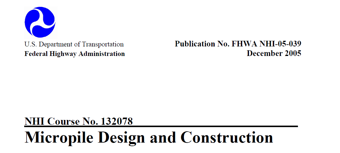 دانلود آیین نامه میکروپایل FHWA Micropile Design and Construction (2005 version)